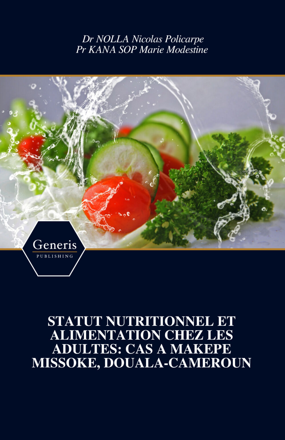 Statut Nutritionnel Et Alimentation Chez Les Adultes Cas A Makepe