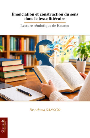 <strong>&Eacute;nonciation et construction du sens dans le texte litt&eacute;raire</strong>