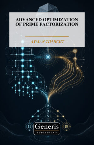 <strong>ADVANCED OPTIMIZATION OF PRIME FACTORIZATION</strong>