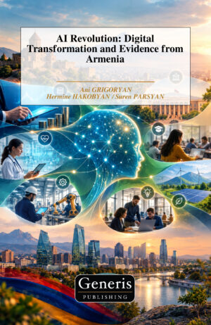<strong>AI Revolution: Digital Transformation and Evidence from Armenia</strong>