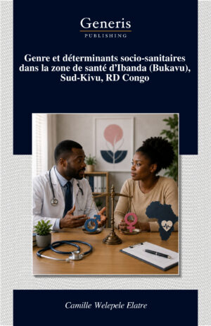 <strong>Genre et d&eacute;terminants socio-sanitaires dans la zone de sant&eacute; d&rsquo;Ibanda (Bukavu), Sud-Kivu, RD Congo</strong>