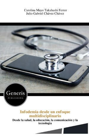 <strong>Infodemia desde un enfoque multidisciplinario</strong>
