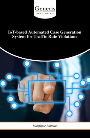 <strong>IoT-based Automated Case Generation System for Traffic Rule Violations</strong>