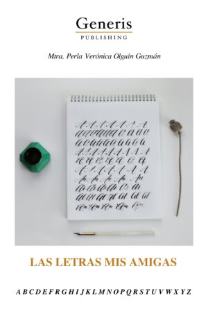<strong>LAS&nbsp;LETRAS&nbsp;MIS AMIGAS</strong>