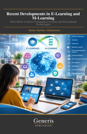 <strong>Recent Developments in E-Learning and  M-Learning&nbsp;</strong>