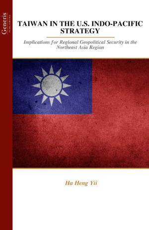 <strong>TAIWAN IN THE U.S. INDO-PACIFIC STRATEGY</strong>